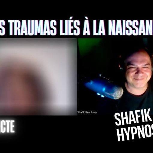 Ep283 - Les traumas lies à la naissance - Shafik Ben Amar HRE 3