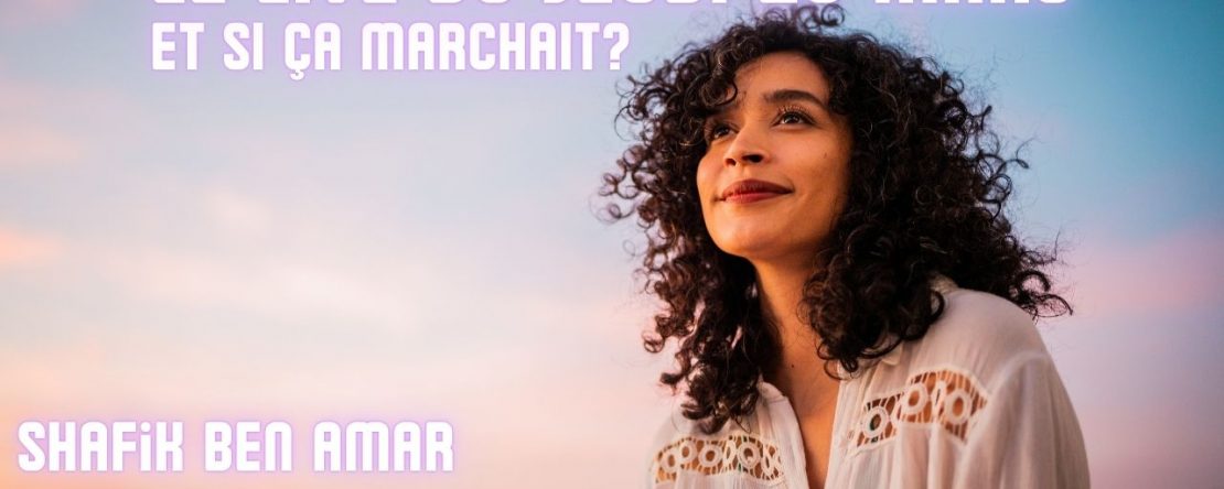 ep 073 Live HRE du Jeudi 27 Mars Et si ça marchait » - Shafik Ben Amar Hypnose Régressive ésotériques