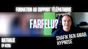 Ep295 -Farfelu - Shafik Ben Amar Hypnose Régressive ésotériques Bourg-La-Reine