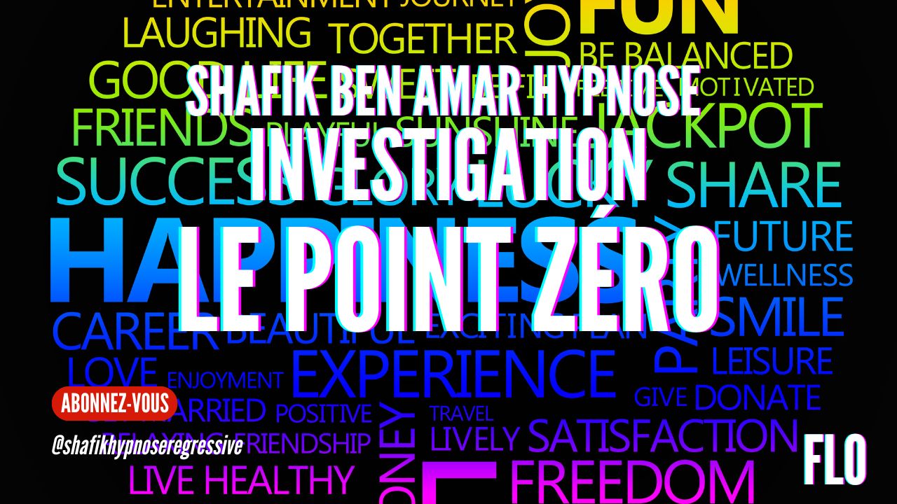Ep299 -investigation le point zéro - Shafik Ben Amar Hypnose Régressive ésotériques Bourg-La-Reine