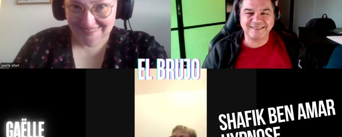 Ep301 -El Brujo - Shafik Ben Amar Hypnose Régressive ésotériques Bourg-La-Reine