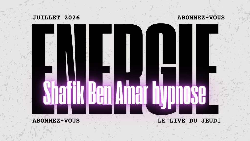 Le live du jeudi du 23 Juillet - Énergies du Moment - #ShafikBenAmar #Hypnose